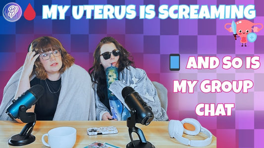 🩸 My Uterus Is Screaming and So Is My Group Chat