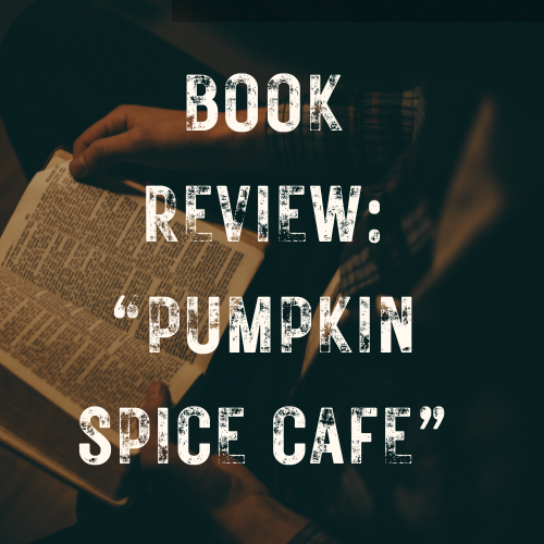 Book Review: Pumpkin Spice Cafe