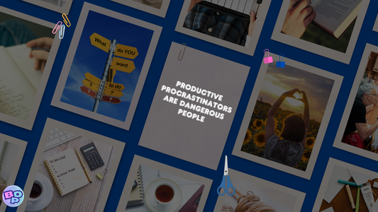 Productive Procrastinators Are Dangerous People