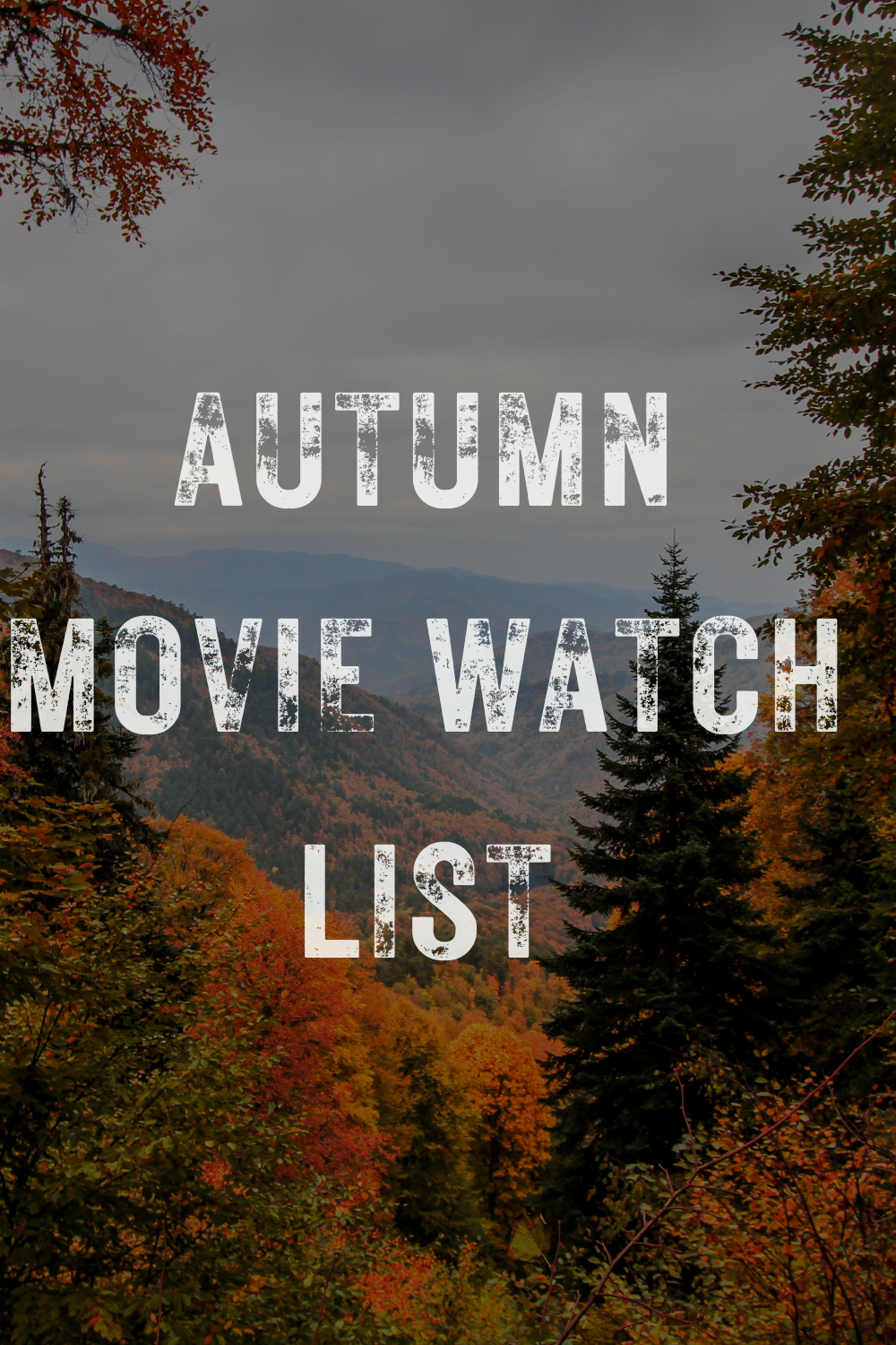 Autumn Movie Watch List