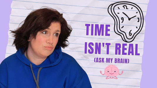 Time Blindness Doesn't Look the Same for Everyone