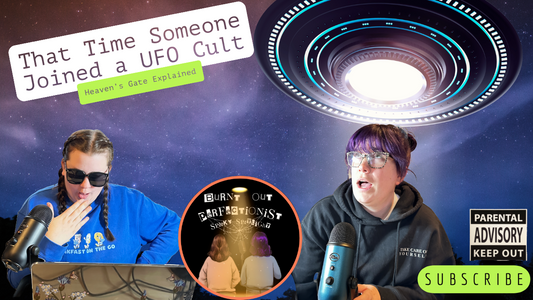 That Time a UFO Cult Shocked the World – Inside the Heaven’s Gate Story | Burnt Out Perfectionist Ep #37